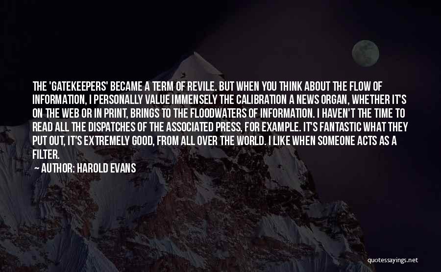 Dispatches Quotes By Harold Evans