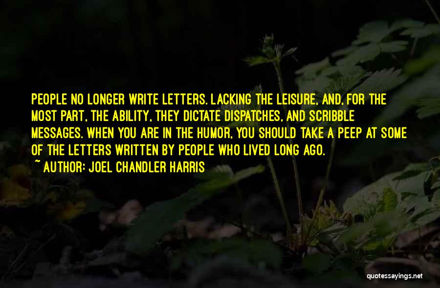 Dispatches Quotes By Joel Chandler Harris