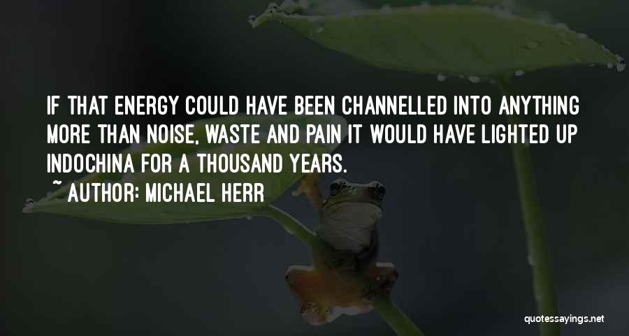 Dispatches Quotes By Michael Herr