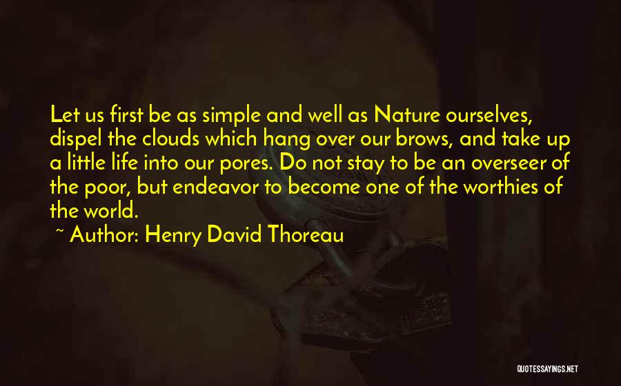 Dispel Quotes By Henry David Thoreau