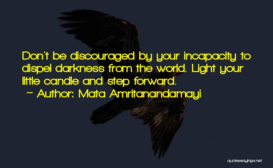 Dispel Quotes By Mata Amritanandamayi