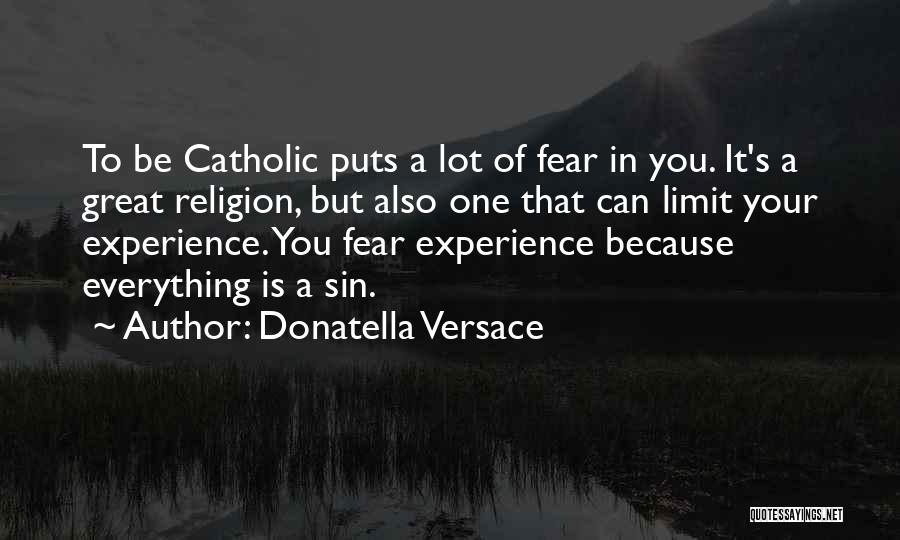 Dispelld Quotes By Donatella Versace