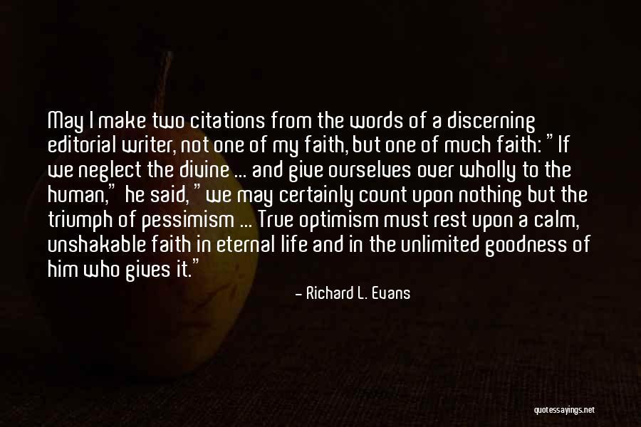 Dispelling Arrow Quotes By Richard L. Evans Dispelling Arrow Quotes By Richard L. Evans