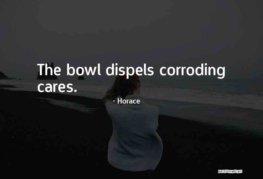 Dispels Quotes By Horace Dispels Quotes By Horace
