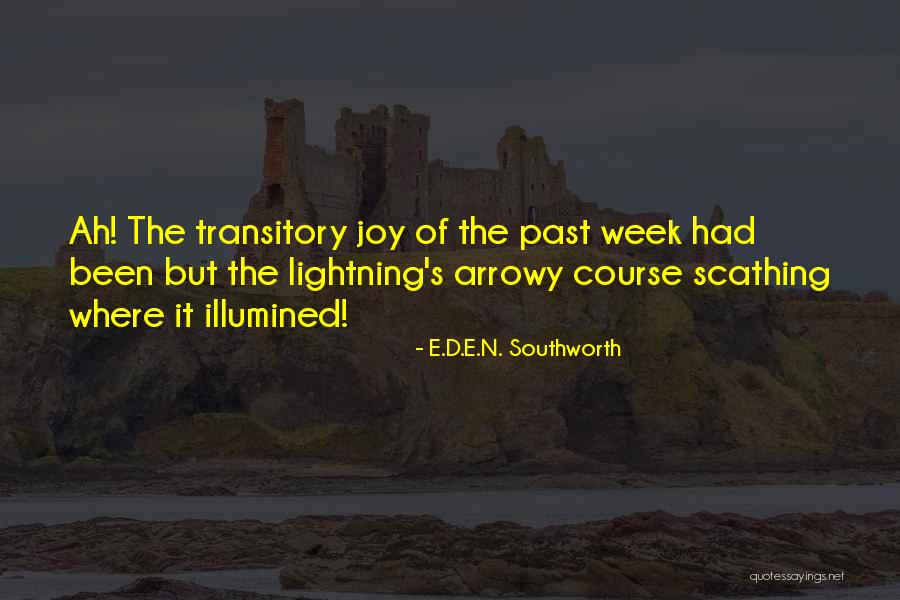 Dispensadores De Dulces Quotes By E.D.E.N. Southworth Dispensadores De Dulces Quotes By E.D.E.N. Southworth