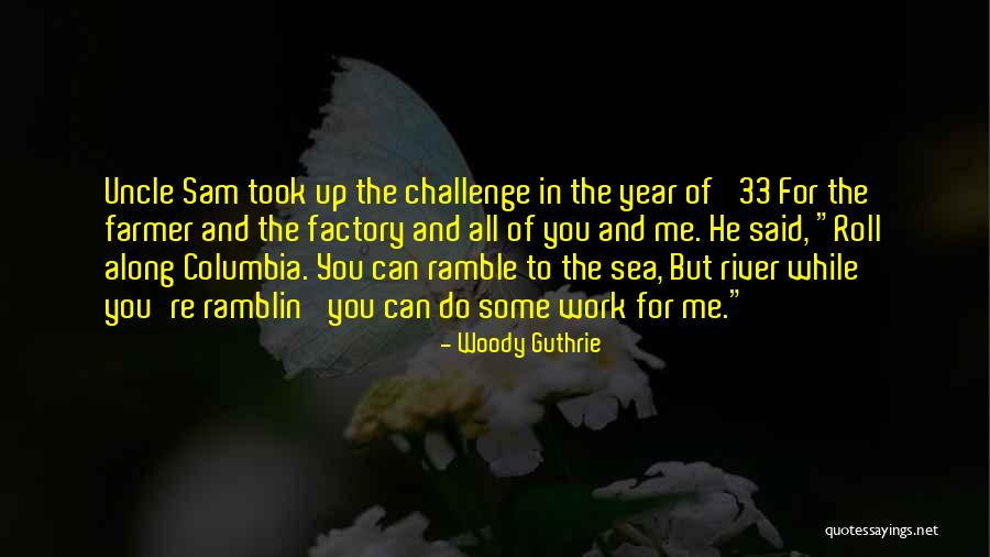 Dispensadores De Dulces Quotes By Woody Guthrie Dispensadores De Dulces Quotes By Woody Guthrie
