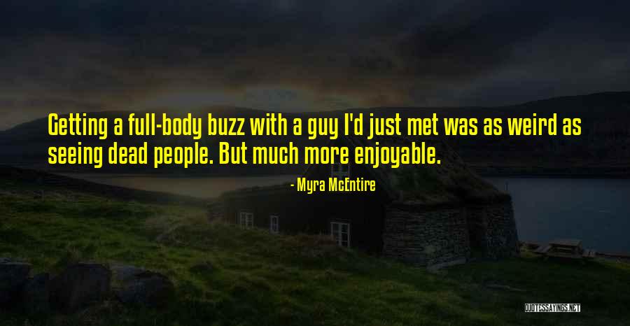 Dispensaries Quotes By Myra McEntire Dispensaries Quotes By Myra McEntire