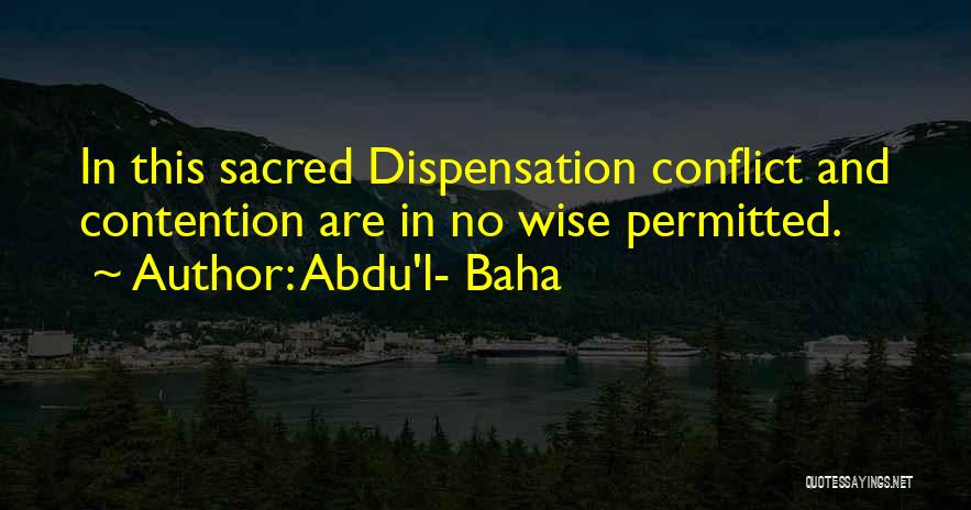 Dispensation Quotes By Abdu'l- Baha