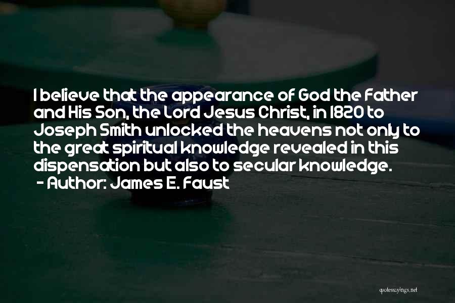 Dispensation Quotes By James E. Faust