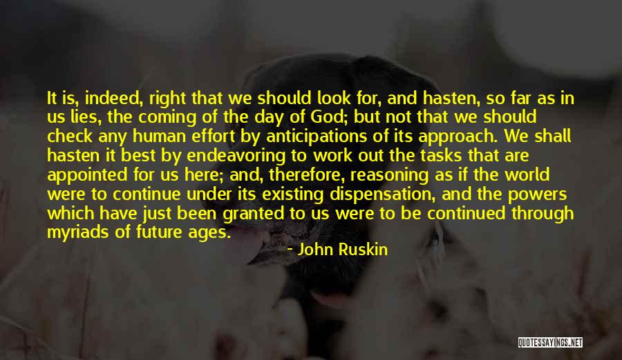 Dispensation Quotes By John Ruskin Dispensation Quotes By John Ruskin