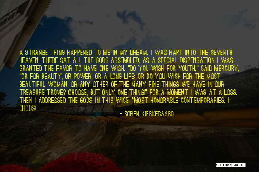 Dispensation Quotes By Soren Kierkegaard