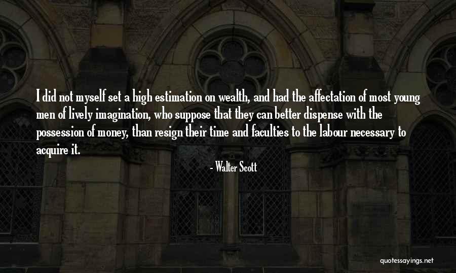 Dispense With Quotes By Walter Scott Dispense With Quotes By Walter Scott
