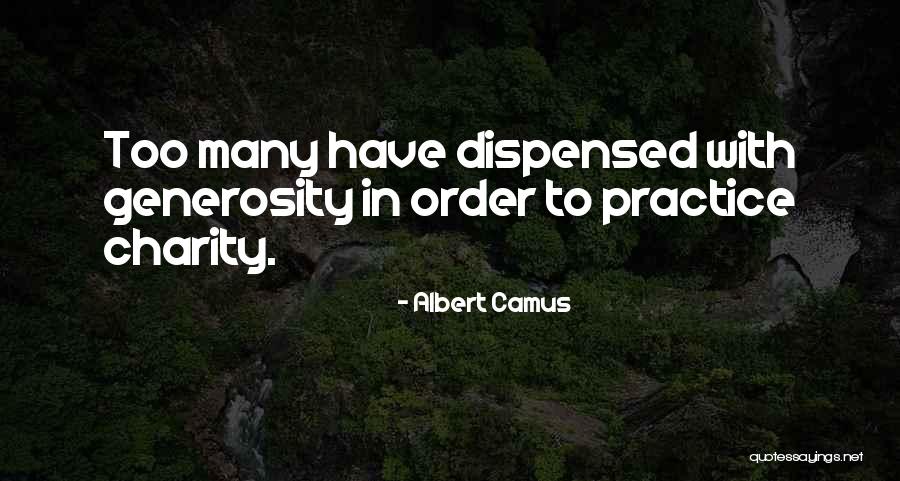 Dispensed Quotes By Albert Camus Dispensed Quotes By Albert Camus