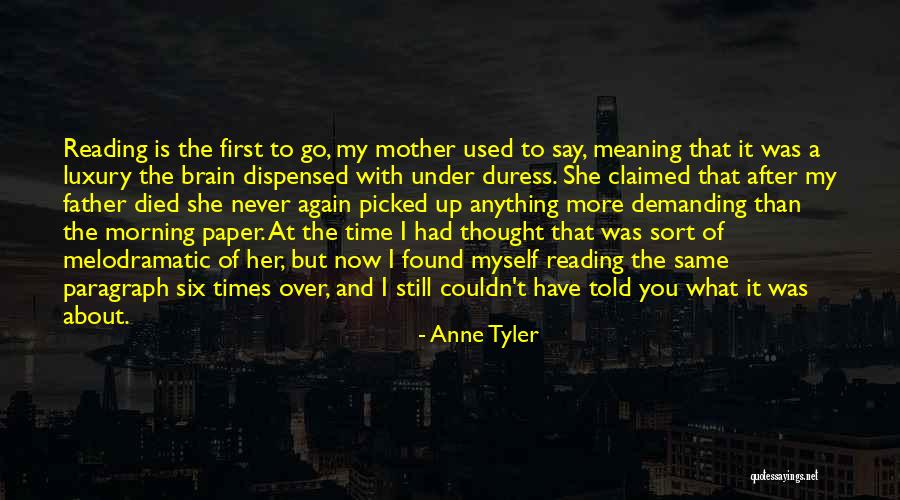 Dispensed Quotes By Anne Tyler Dispensed Quotes By Anne Tyler