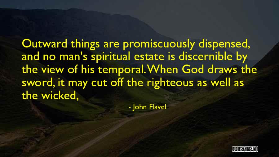 Dispensed Quotes By John Flavel Dispensed Quotes By John Flavel
