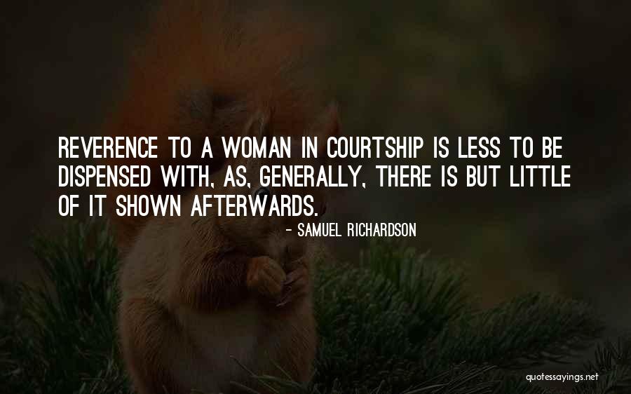 Dispensed Quotes By Samuel Richardson Dispensed Quotes By Samuel Richardson