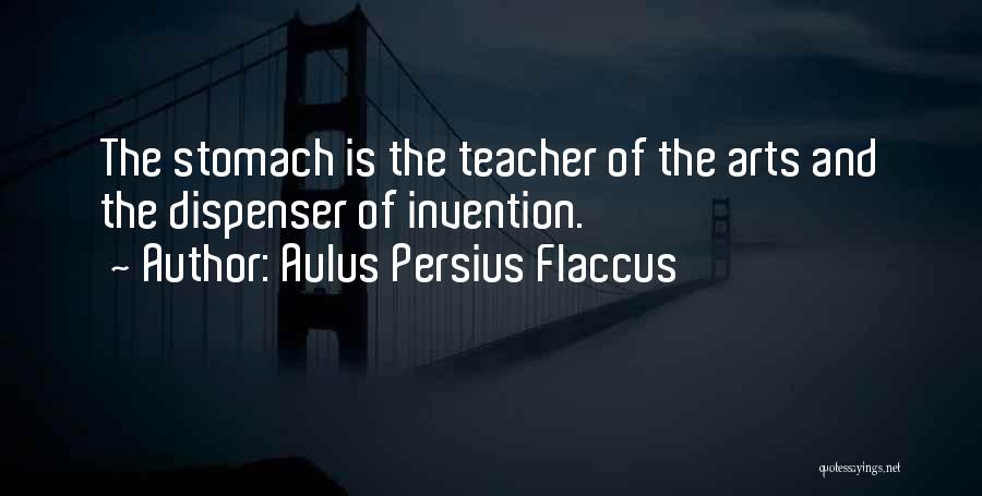 Dispenser Quotes By Aulus Persius Flaccus