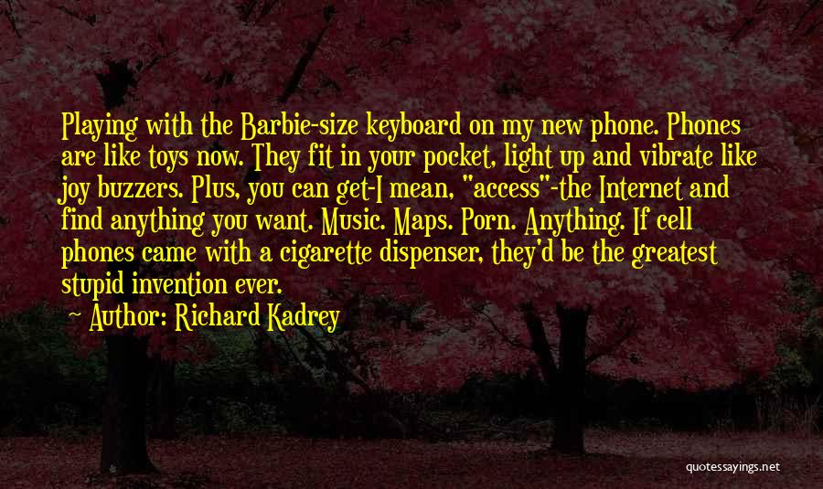 Dispenser Quotes By Richard Kadrey