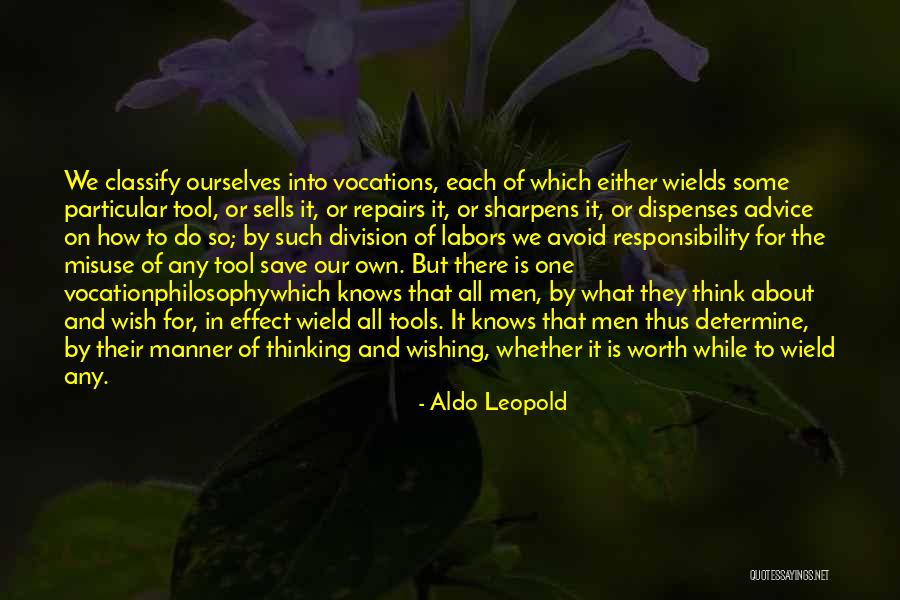 Dispenses Quotes By Aldo Leopold Dispenses Quotes By Aldo Leopold