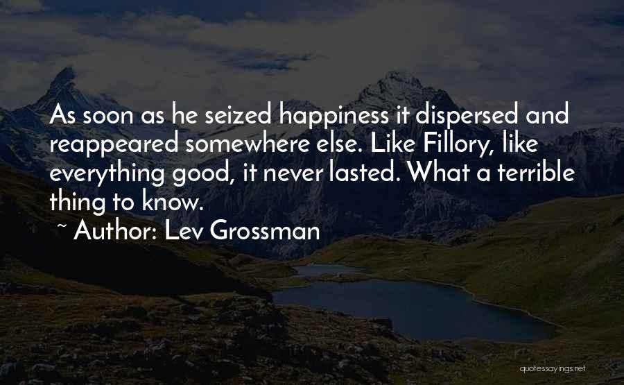 Dispersed Quotes By Lev Grossman