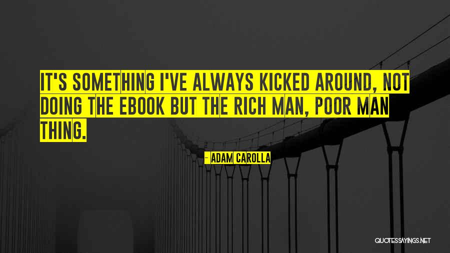 Dispersing Agent Quotes By Adam Carolla Dispersing Agent Quotes By Adam Carolla