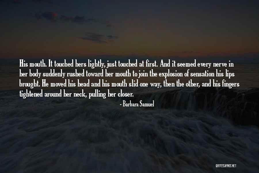 Dispersing Agent Quotes By Barbara Samuel Dispersing Agent Quotes By Barbara Samuel