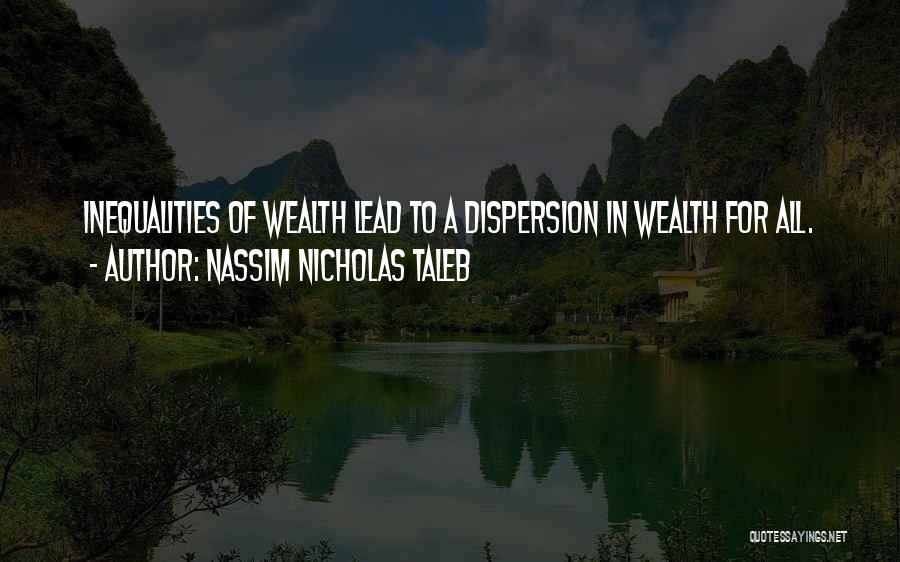 Dispersion Quotes By Nassim Nicholas Taleb