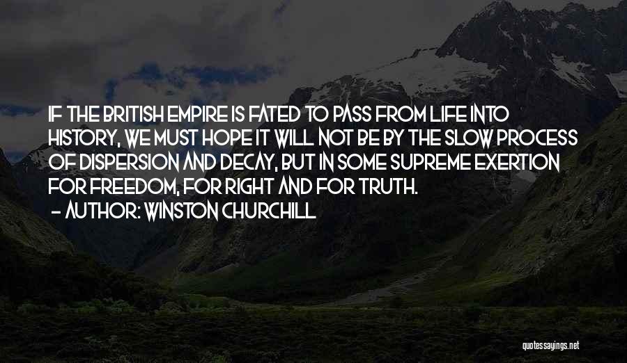 Dispersion Quotes By Winston Churchill