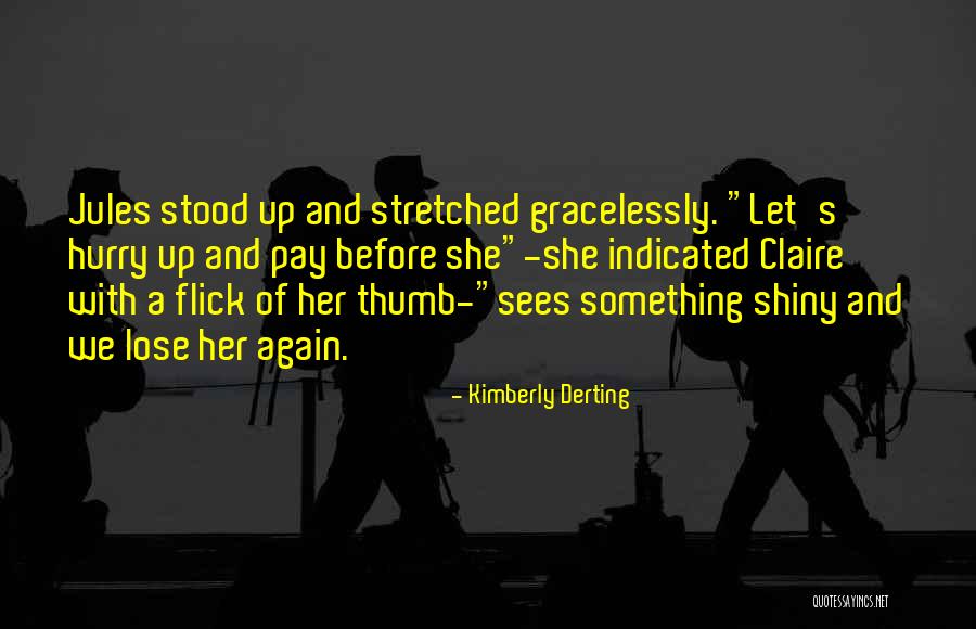 Dispiacere Quotes By Kimberly Derting Dispiacere Quotes By Kimberly Derting