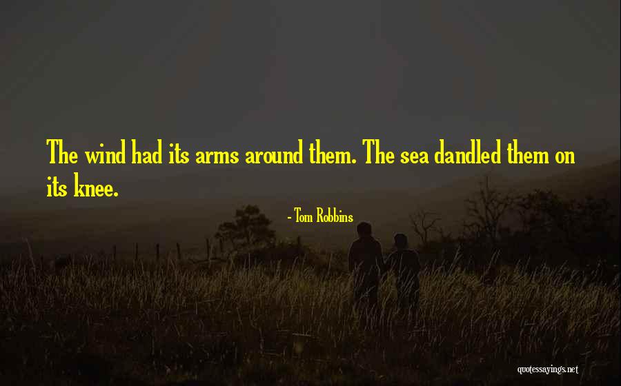 Dispiacerebbe Quotes By Tom Robbins Dispiacerebbe Quotes By Tom Robbins