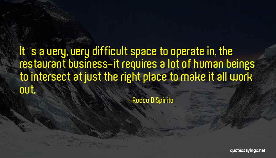 Dispirito Restaurant Quotes By Rocco DiSpirito Dispirito Restaurant Quotes By Rocco DiSpirito
