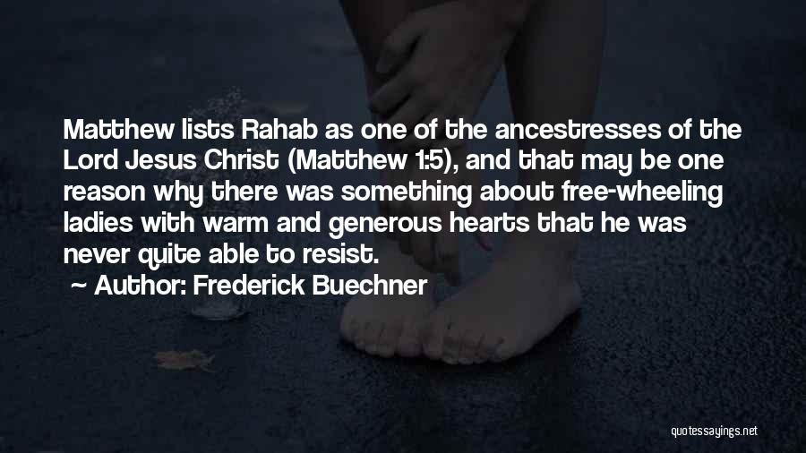 Displaced Detective Quotes By Frederick Buechner