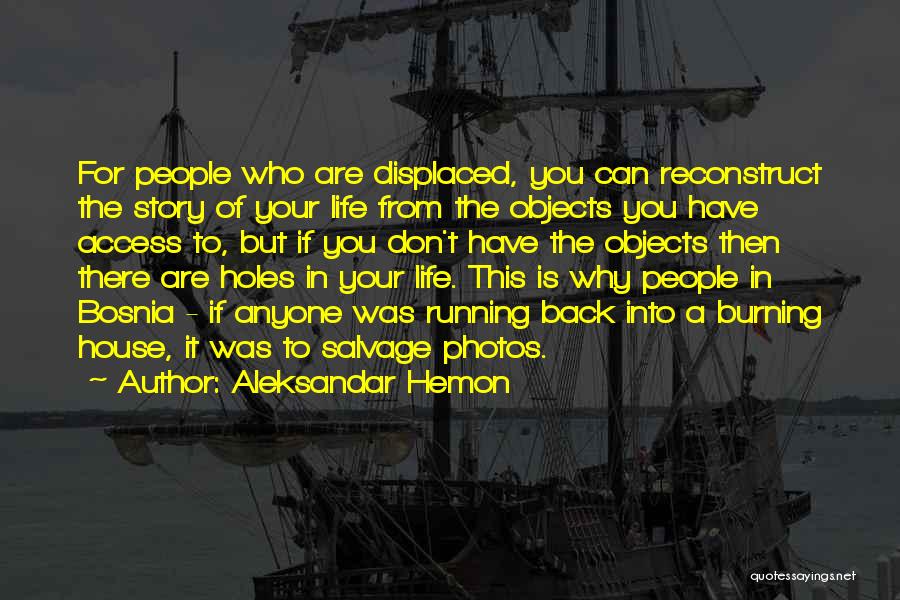Displaced Quotes By Aleksandar Hemon