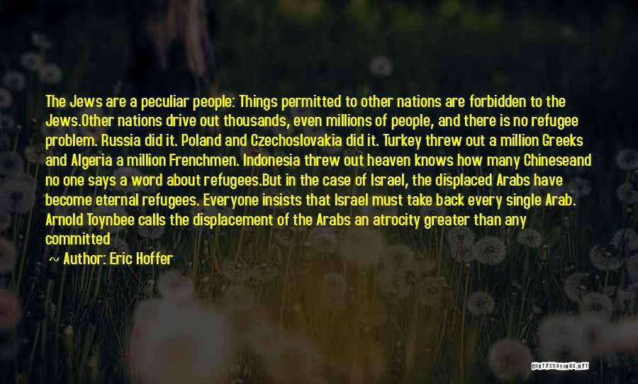 Displaced Quotes By Eric Hoffer