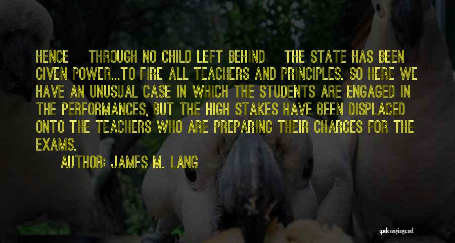 Displaced Quotes By James M. Lang