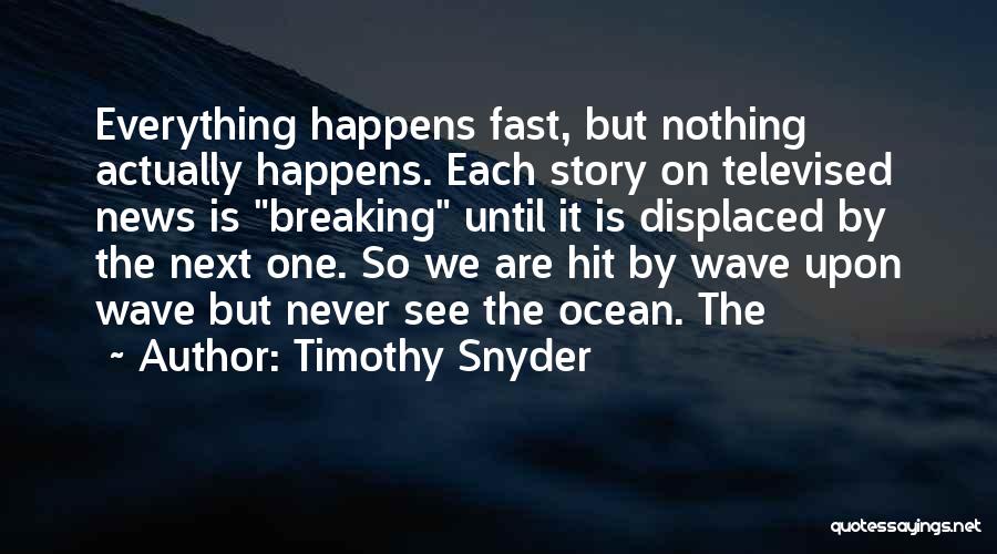 Displaced Quotes By Timothy Snyder