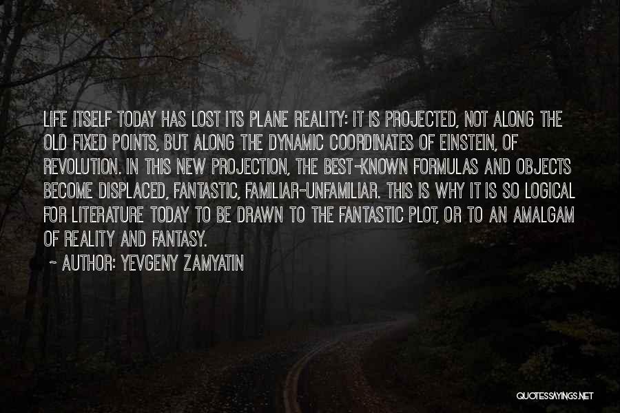 Displaced Quotes By Yevgeny Zamyatin