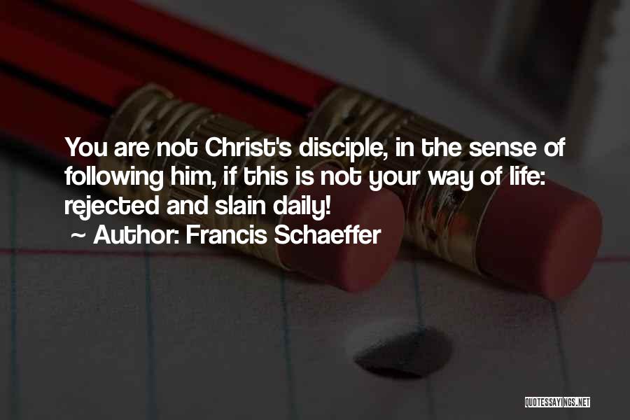 Displacement Calculator Quotes By Francis Schaeffer