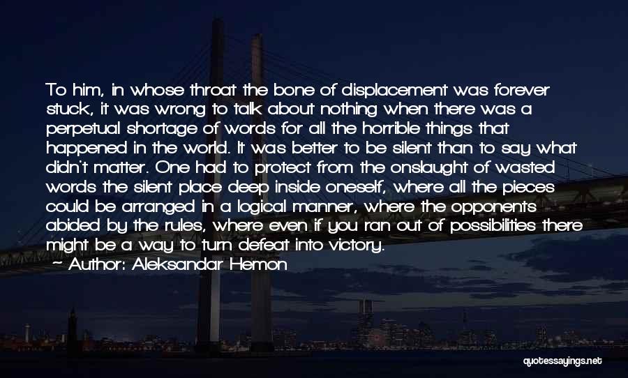 Displacement Quotes By Aleksandar Hemon