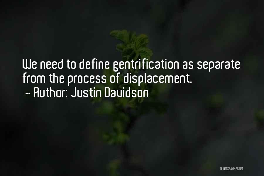 Displacement Quotes By Justin Davidson