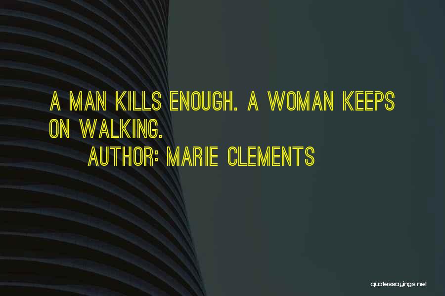 Displacement Quotes By Marie Clements