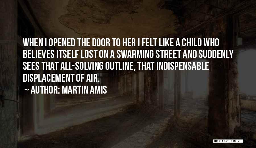 Displacement Quotes By Martin Amis