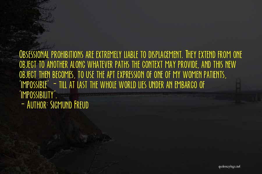 Displacement Quotes By Sigmund Freud