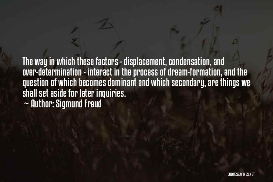 Displacement Quotes By Sigmund Freud