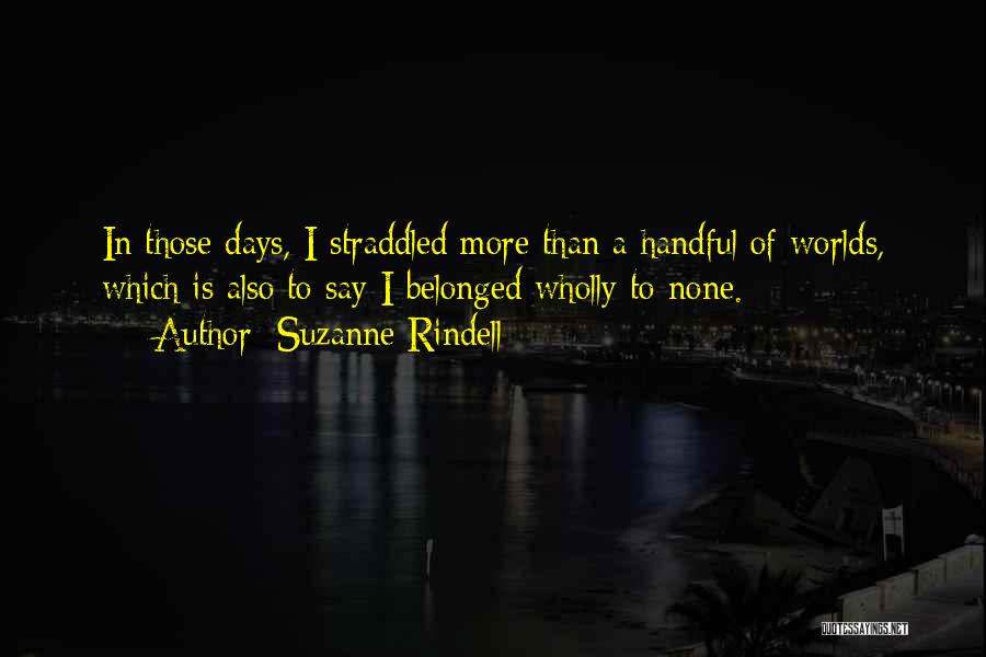 Displacement Quotes By Suzanne Rindell