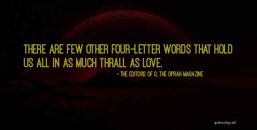 Displants Quotes By The Editors Of O, The Oprah Magazine Displants Quotes By The Editors Of O, The Oprah Magazine