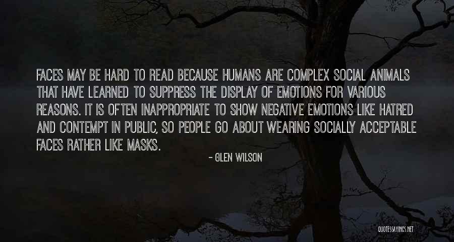 Display Of Emotions Quotes By Glen Wilson Display Of Emotions Quotes By Glen Wilson