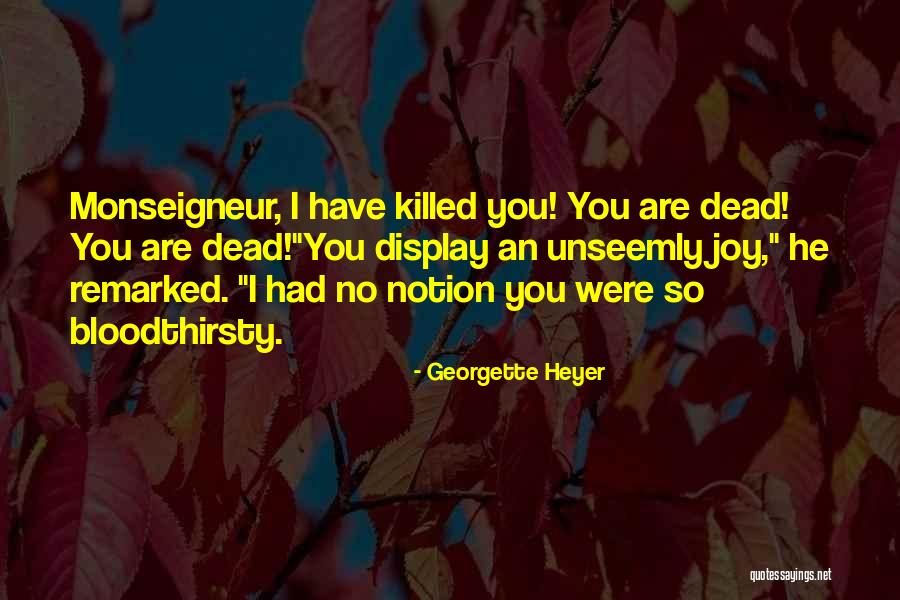 Display Quotes By Georgette Heyer