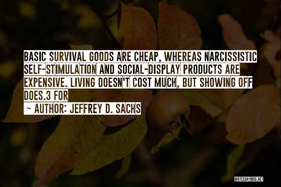 Display Quotes By Jeffrey D. Sachs
