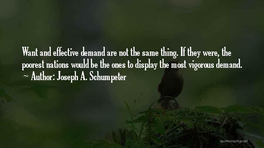 Display Quotes By Joseph A. Schumpeter